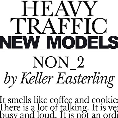 NM x Heavy Traffic: Keller Easterling, “NON_2”